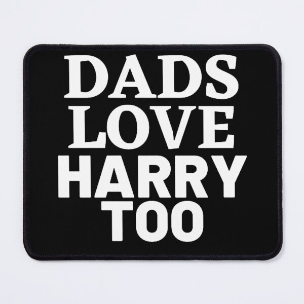 Item preview, DADS LOVE HARRY TOO FUNNY DESIGN designed and sold by mystylecorner.