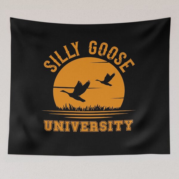 Item preview, SILLY GOOSE UNIVERSITY POPULAR SARCASTIC QUOTE designed and sold by HomeCoquette.