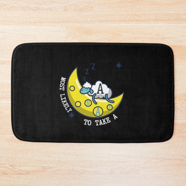 Item preview, Copy of Most likely to take a nap designed and sold by NikkosDesigns.
