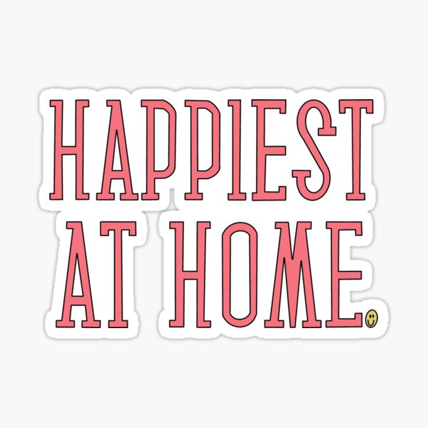 Item preview, Happiest at Home designed and sold by homebodyco.