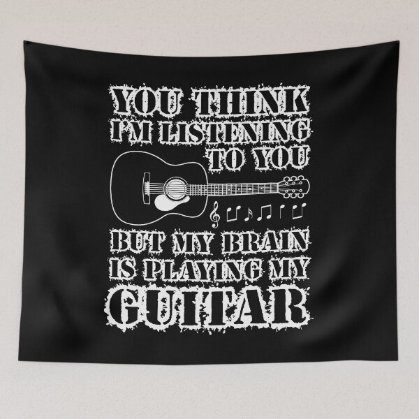 Item preview, YOU THINK I'M LISTENING BUT MY BRAIN IS PLAYING GUITAR white designed and sold by KoolDsignsMUSIC.