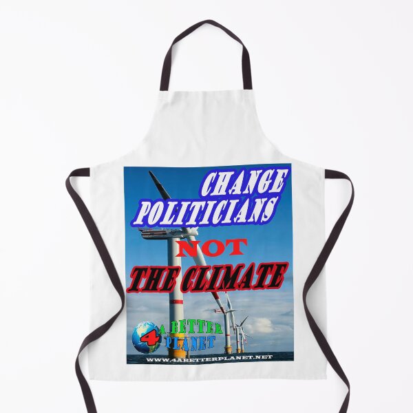Item preview, Change Politicians NOT The Climate designed and sold by 4ABetterPlanet.