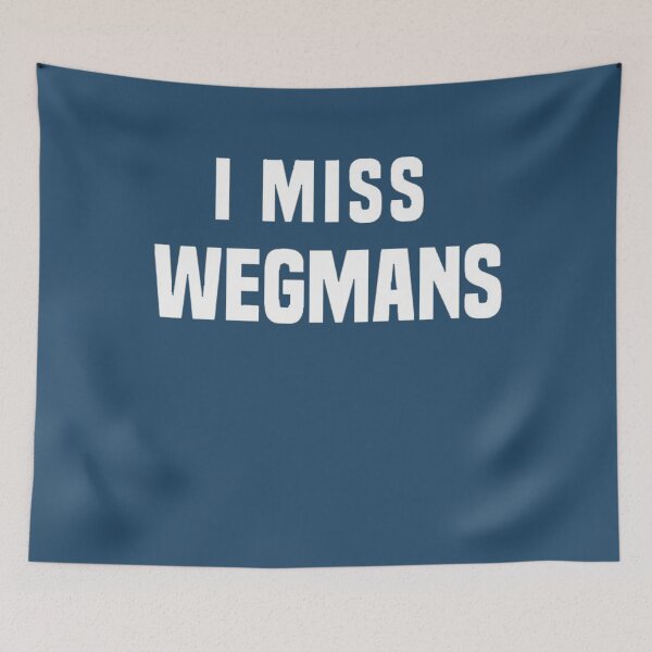Item preview, I miss Wegmans  designed and sold by WarrenHansen.