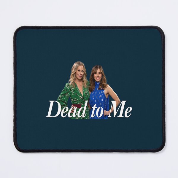 Item preview, Dead to me netflix designed and sold by ranlamoArt.