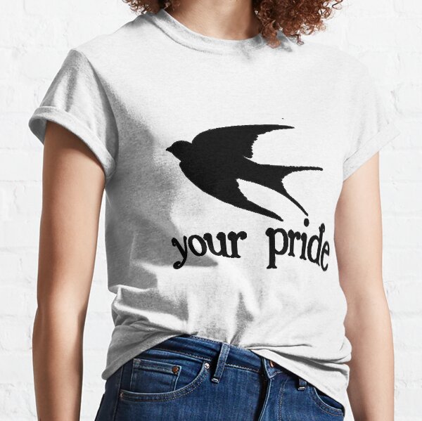 Swallow your pride Classic T-Shirt
