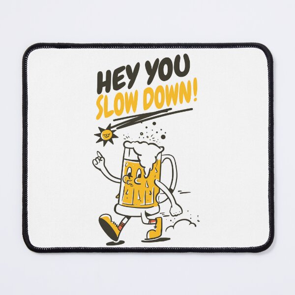 Item preview, Hey You Slow Down Funny Novelty Walking Frosty Beer Mug designed and sold by Fun-T-Shirts.