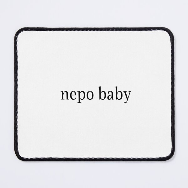 Item preview, Nepo Baby designed and sold by PotluckPrints.
