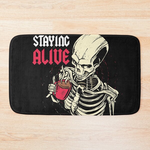 Item preview, Staying alive - Funny coffee skeleton designed and sold by ChrisFeil.