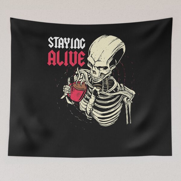 Item preview, Staying alive - Funny coffee skeleton designed and sold by ChrisFeil.