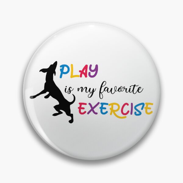 Item preview, Play Is My Favorite Exercise (black) designed and sold by OlivDesignsCo.
