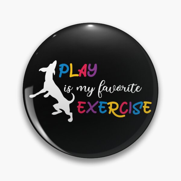 Item preview, Play Is My Favorite Exercise (white) designed and sold by OlivDesignsCo.