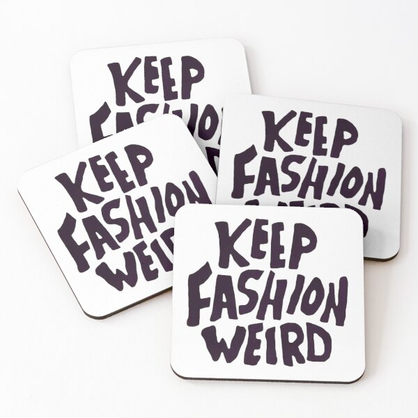 Item preview, Keep fashion weird designed and sold by nataliabrito.