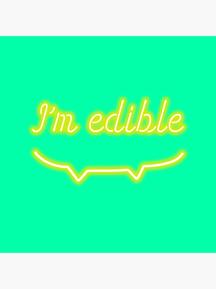 I'm Edible - Yellow Premium Matte Vertical Poster