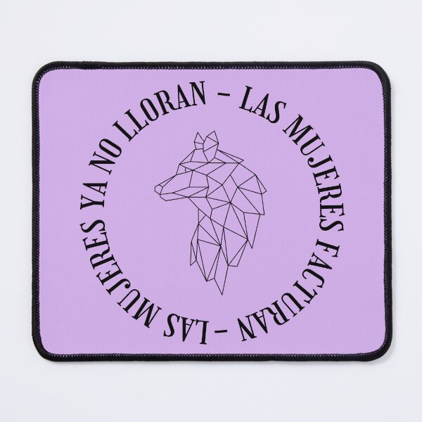 Item preview, Las mujeres ya no lloran, las mujeres facturan designed and sold by FedoraDesign.