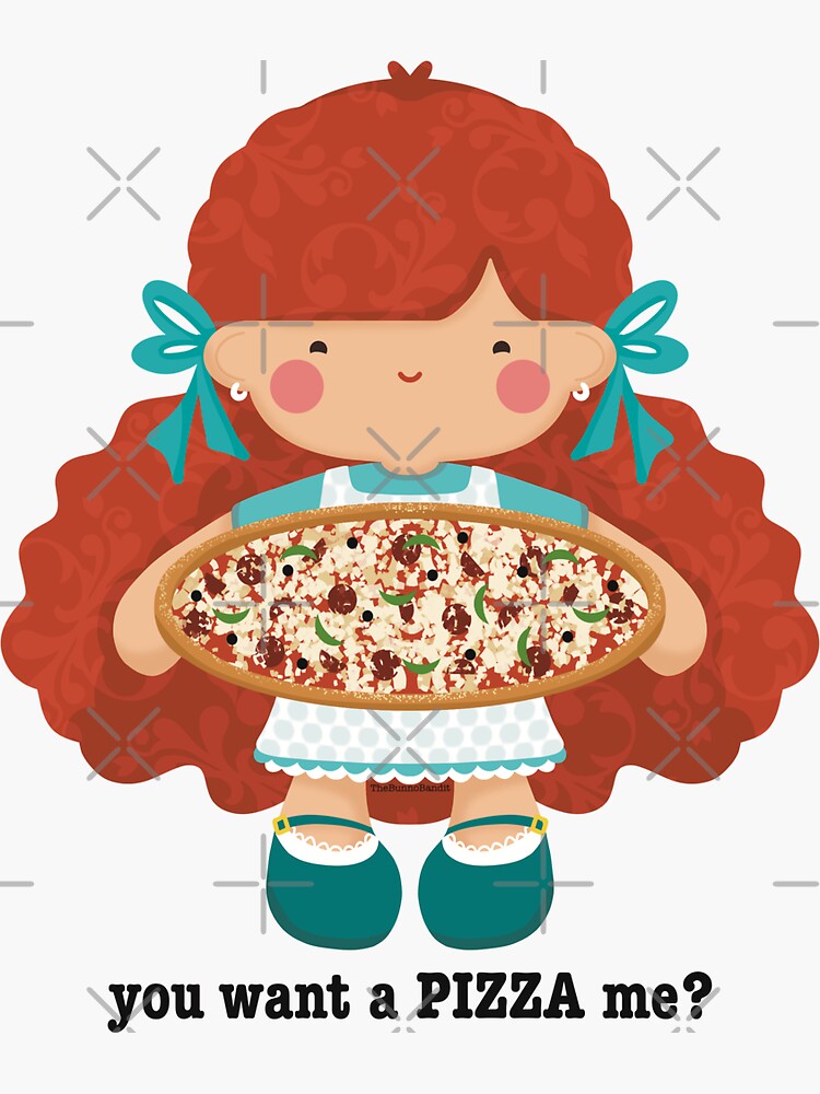 "You Want A PIZZA Me? Sassy Pizza Girl" Sticker for Sale by