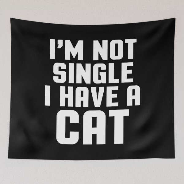 Item preview, I'm Not Single Cat Funny Quote designed and sold by quarantine81.