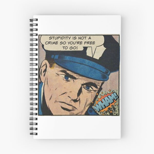 Item preview, Stupidity Is Not A Crime So You're Free To Go! - Cop Humor designed and sold by SSustainable.