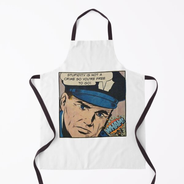 Item preview, Stupidity Is Not A Crime So You're Free To Go! - Cop Humor designed and sold by SSustainable.