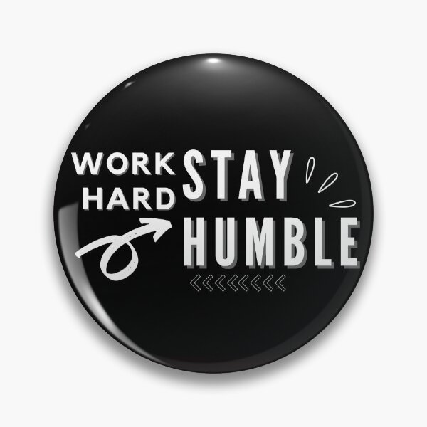 Item preview, Work Hard Stay Humble designed and sold by WildLobo.