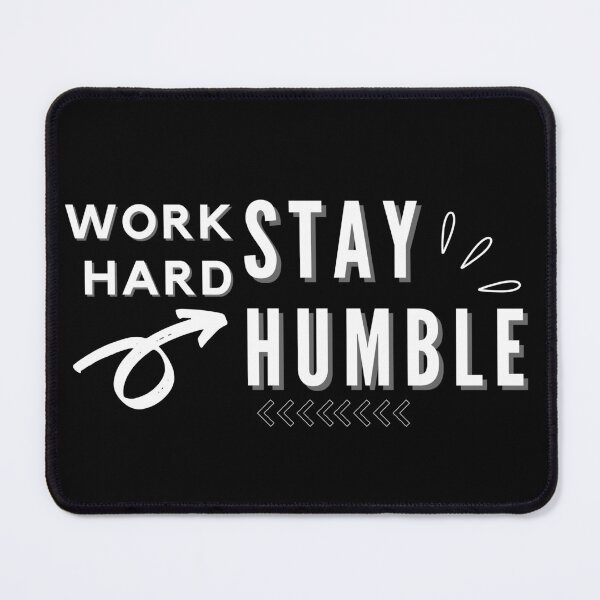 Item preview, Work Hard Stay Humble designed and sold by WildLobo.