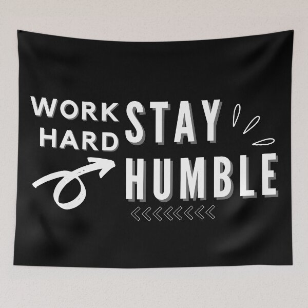 Item preview, Work Hard Stay Humble designed and sold by WildLobo.