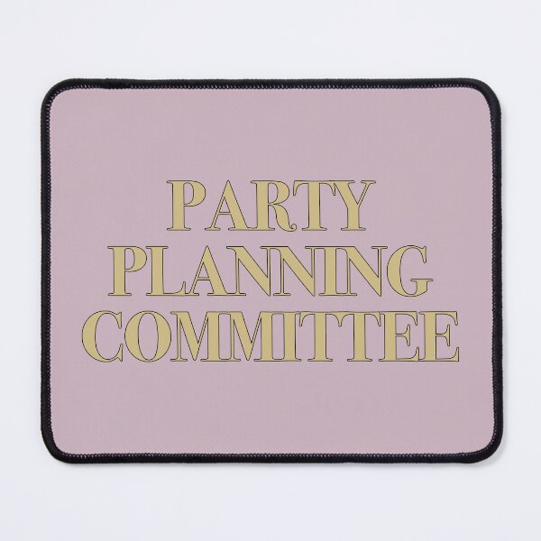 Item preview, Party Planning Committee designed and sold by thebcarts.