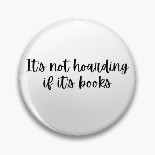 Item preview, It’s not hoarding if it's books designed and sold by Simi2020.