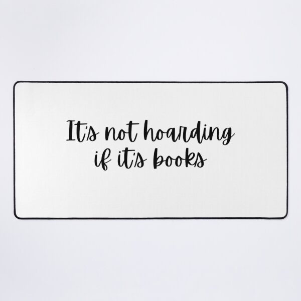 Item preview, It’s not hoarding if it's books designed and sold by Simi2020.