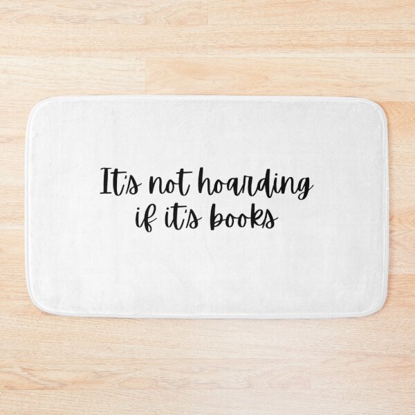 Item preview, It’s not hoarding if it's books designed and sold by Simi2020.