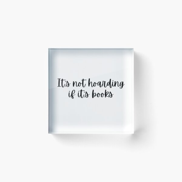 Item preview, It’s not hoarding if it's books designed and sold by Simi2020.