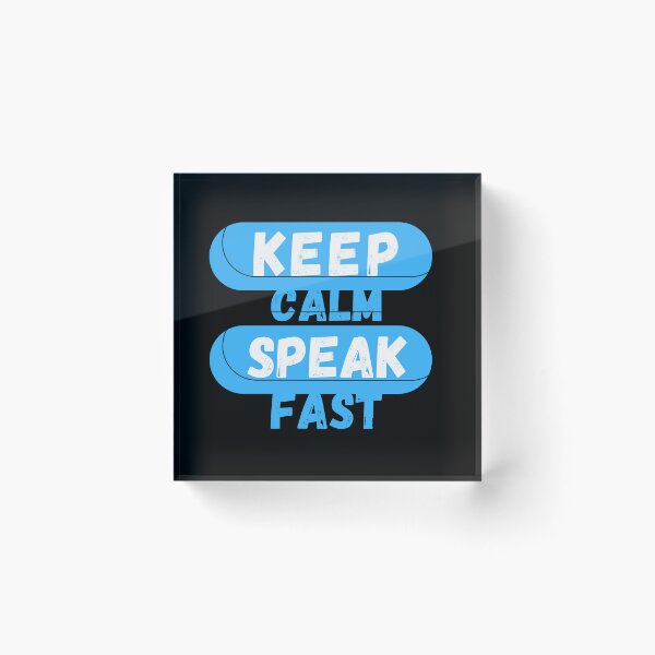 Item preview, Keep Calm And Speak Fast designed and sold by mu-art.
