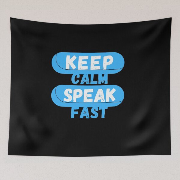 Item preview, Keep Calm And Speak Fast designed and sold by mu-art.