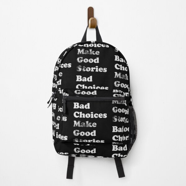 Item preview, Bad Choices Make Good Stories designed and sold by LadySaltwater.