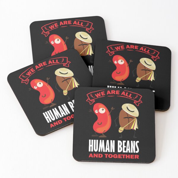 Item preview, Copy of We Are All Human Beans And Together  designed and sold by beefrancky.