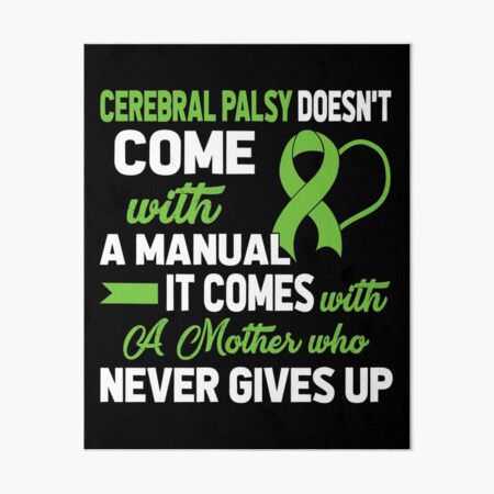 Item preview, Cerebral Palsy Doesn't Come with A Manual A Mother designed and sold by Adolfo114.