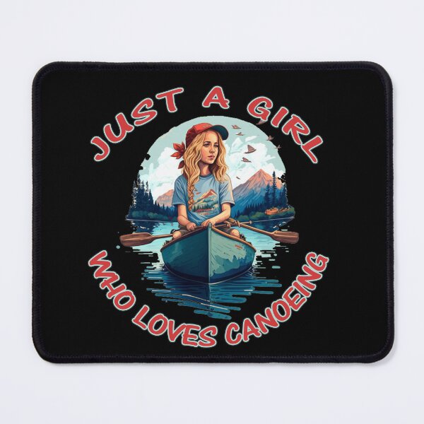 Item preview, Just a girl who loves Canoeing designed and sold by david parry.