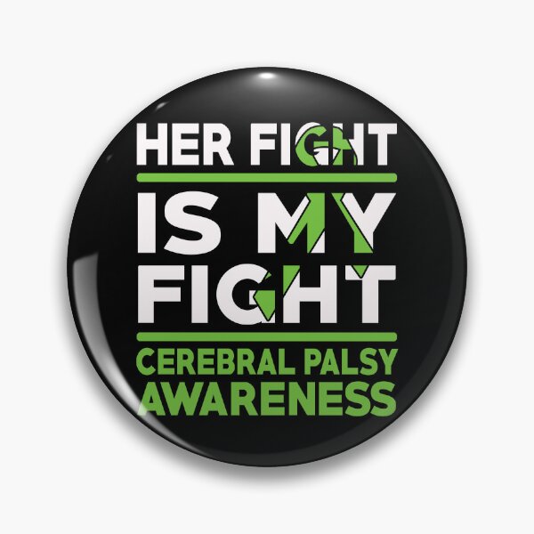 Item preview, Her Fight Is My Fight Cerebral Palsy Awareness designed and sold by Adolfo114.