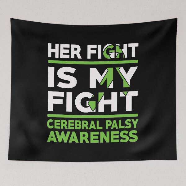 Item preview, Her Fight Is My Fight Cerebral Palsy Awareness designed and sold by Adolfo114.