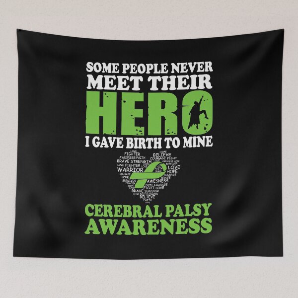 Item preview, Hero I Gave Birth To Mine Cerebral Palsy Awareness designed and sold by Adolfo114.