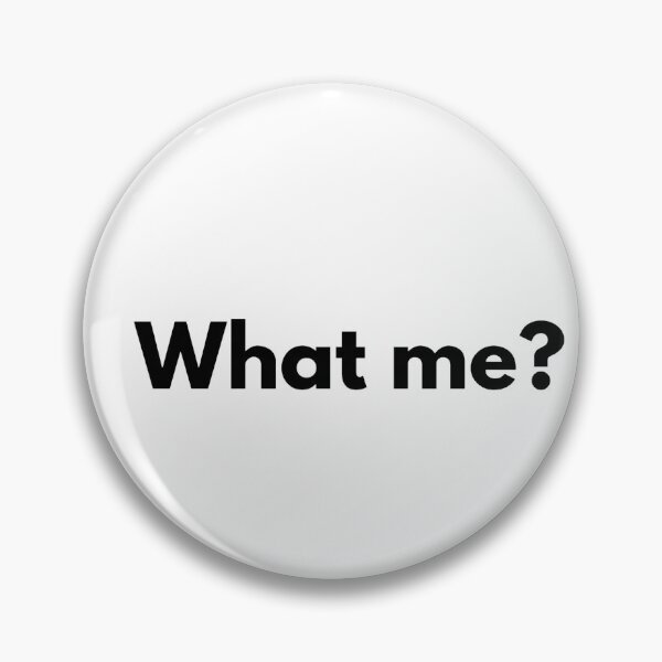 Item preview, What me? designed and sold by Dj Gavric998.