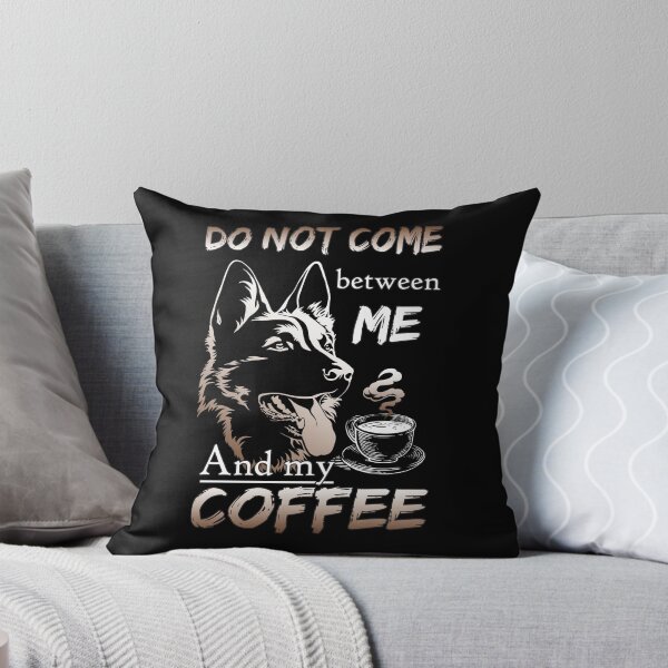Item preview, German shepherd coffee - shepherd dog saying designed and sold by MerchPaw.