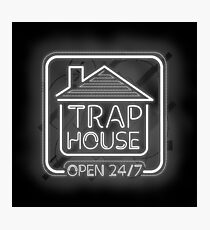 Welcome to the trap house - open 247 Photographic Print