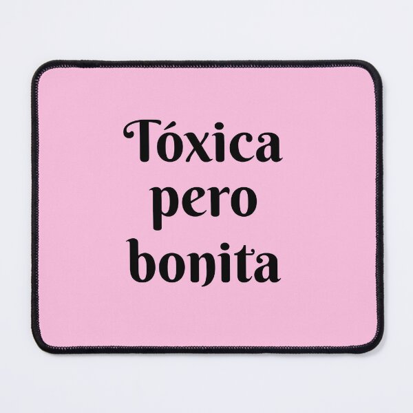 Item preview, Tóxica Pero Bonita - Toxic but pretty in Spanish - hispanic latin mexican women designed and sold by ALLURE-minimal.