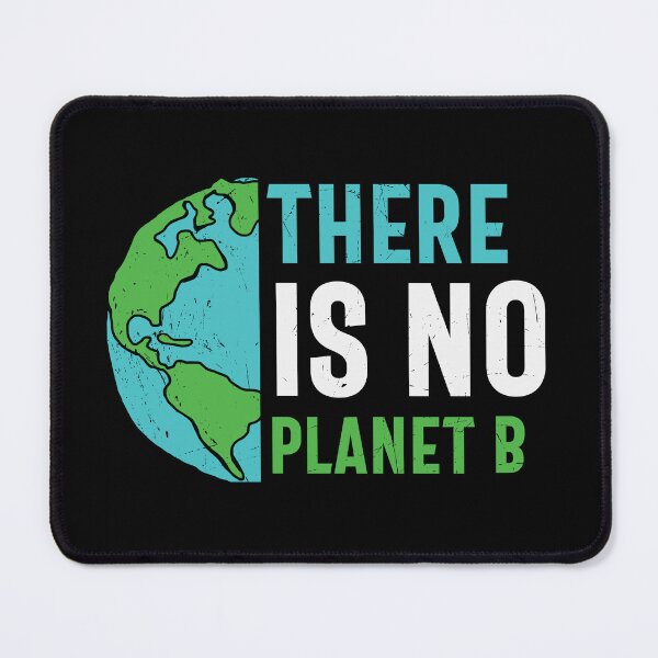 Item preview, There Is No Planet B designed and sold by proearth2022.
