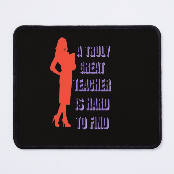 Item preview,  A Truly Great Teacher Is Hard To Find designed and sold by Angelle55.