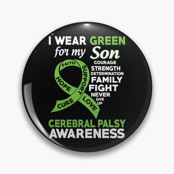 Item preview, I Wear Green for My Son Cerebral Palsy Awareness designed and sold by Adolfo114.