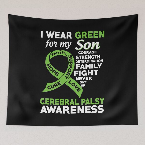 Item preview, I Wear Green for My Son Cerebral Palsy Awareness designed and sold by Adolfo114.