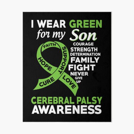 Item preview, I Wear Green for My Son Cerebral Palsy Awareness designed and sold by Adolfo114.