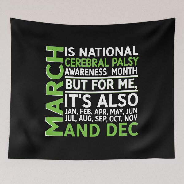 Item preview, March Is National Cerebral Palsy Awareness Month designed and sold by Adolfo114.