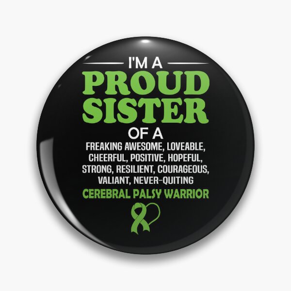 Item preview, Proud Sister Of A Cerebral Palsy Awareness Warrior designed and sold by Adolfo114.